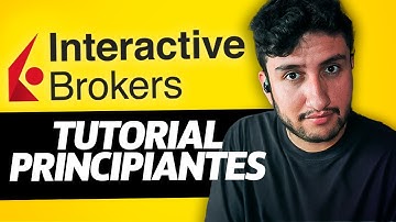TODO Lo Que Debes Saber Sobre Interactive Brokers | Tutorial COMPLETO Paso a Paso 2025