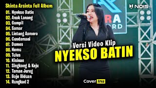 Shinta Arsinta - Nyekso Batin | Full Album Terbaru 2024 (Video Klip)