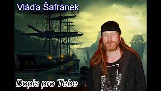 Dopis pro Tebe  - Vláďa Šafránek