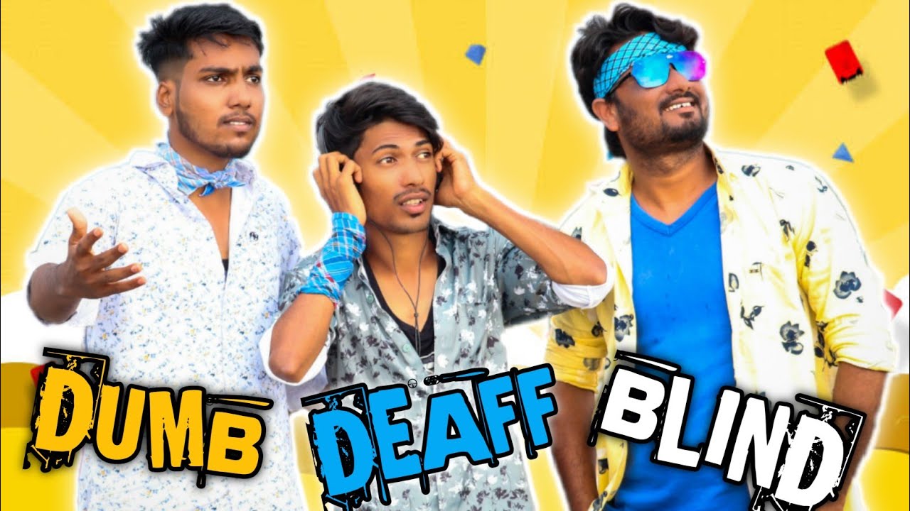 DUMB BLIND DEAF | DCV