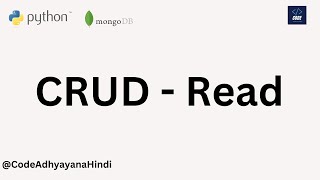 CRUD - Read | MongoDB | Python | Hindi