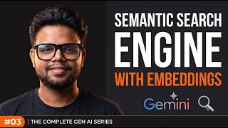 How AI Understands Meaning — Build a Semantic Search Engine from Scratch | Gen AI Series Ep 3