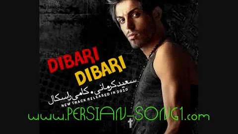 Saeed Kermani - Dibari Dibari ( New TraCk 2010