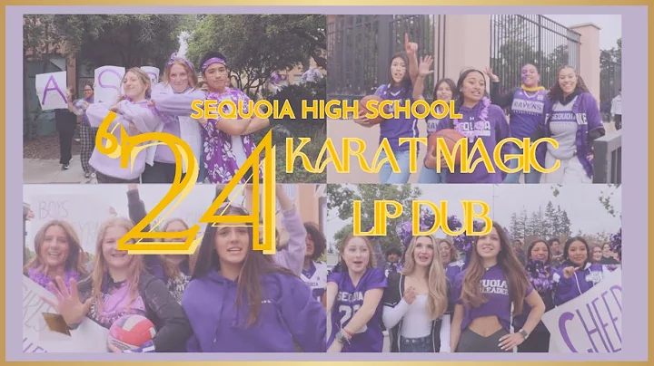 Sequoia High School Lip Dub 2024 | '24 Karat Magic | SNN
