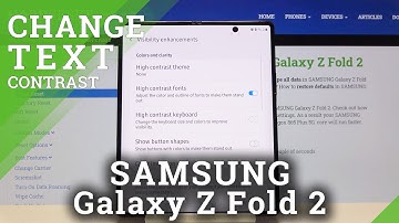 SAMSUNG Galaxy Z Fold 2 - Display Settings & High Contrast Text