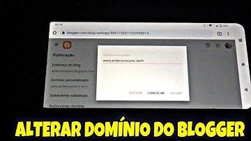 Como Trocar o Domínio do Blogger pelo celular