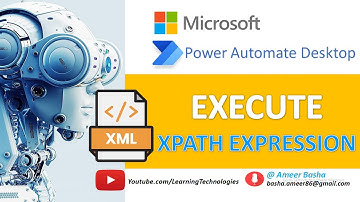 Power Automate Desktop :  Execute XPath Expression  - XML Automation