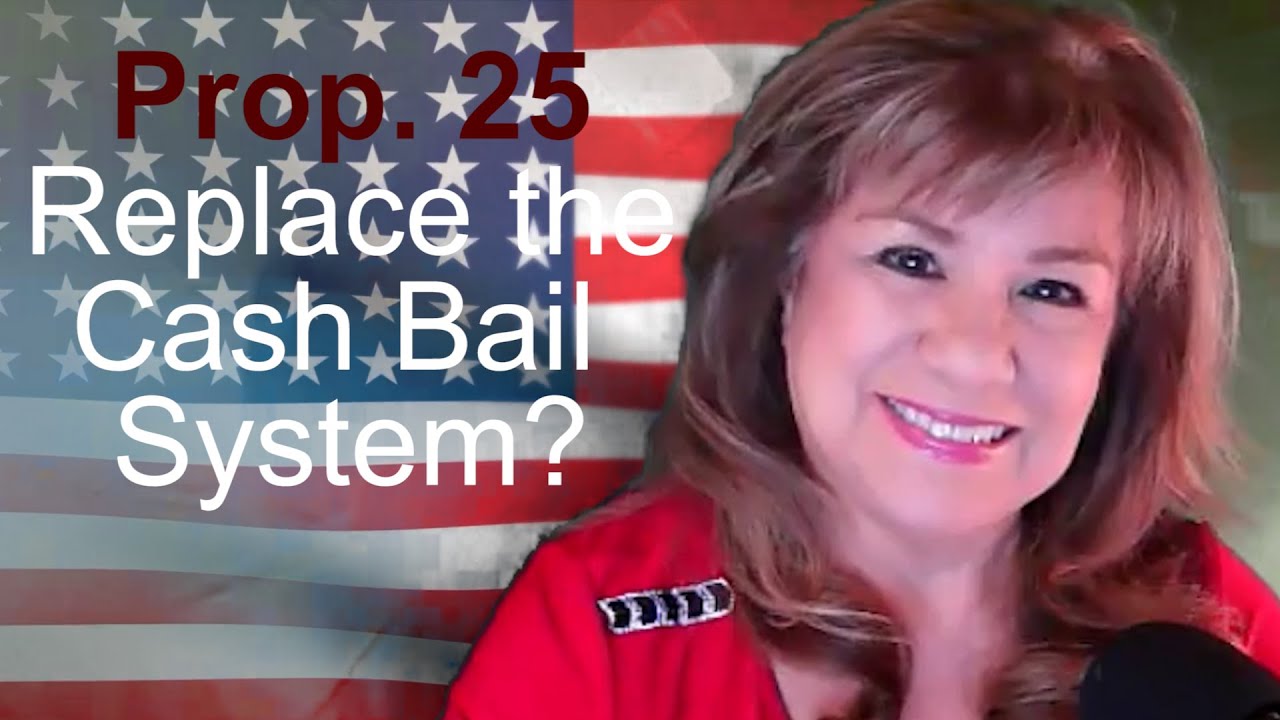Eliminate Cash Bail Bonds? (Yes or No) - CA's Proposition 25 - YouTube