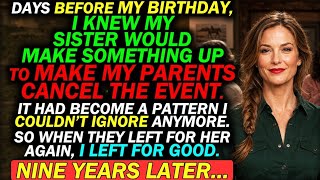 My Parents Cancelled My 25th Birthday For My Sister's Fake Emergency — Nine Years Later...