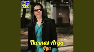 Video thumbnail of "Thomas Arya - Ayu"