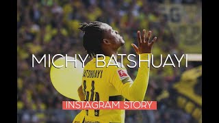 INSTAGRAM STORIES MICHY BATSHUAYI