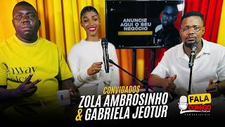 TALK TO ME ABOUT FAME PODCAST WITH GABRIELA JEOTUR AND ZOLA AMBROZINHO #228