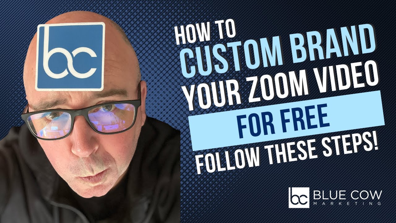 How to Custom Brand Your Zoom Calls (for Free)