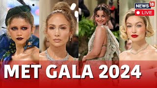 Met Gala 2024 Live Updates | Live Updates From Red Carpet On Fashion's Biggest Night | News18 | N18L