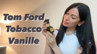 TOM FORD Tobacco Vanille –дорогой, статусный унисекс аромат/ Оправдывает ли он свой ценник?
