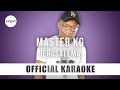 Master kg  jerusalema official karaoke instrumental  songjam