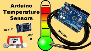 3 Great Arduino Temperature Sensors // LM34, DS18B20, and DS3231 Real Time Clock