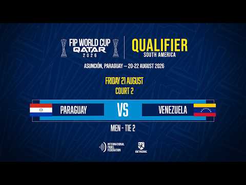🇵🇾 PARAGUAY VS VENEZUELA 🇻🇪 - MEN - TIE 2 - FIP WORLD CUP 2026 QUALIFIERS – SOUTH AMERICA