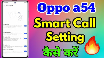 How To Smart Call Oppo A54 | Oppo A54 Automatic Answer Call #oppoa54smartcall