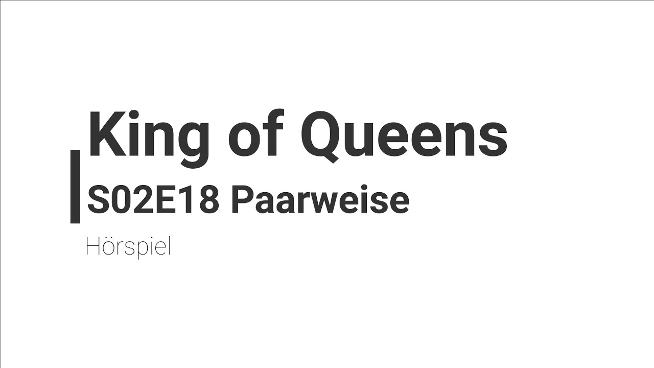 King of Queens Hörspiel - S02E18 Paarweise | Blackscreen, Einschlafen