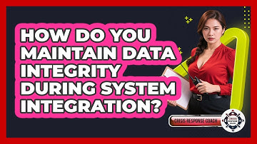 How Do You Maintain Data Integrity During System Integration? - Crisis Response Coach