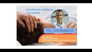 Convulsiones y Epilepsia: 1ros Auxilios