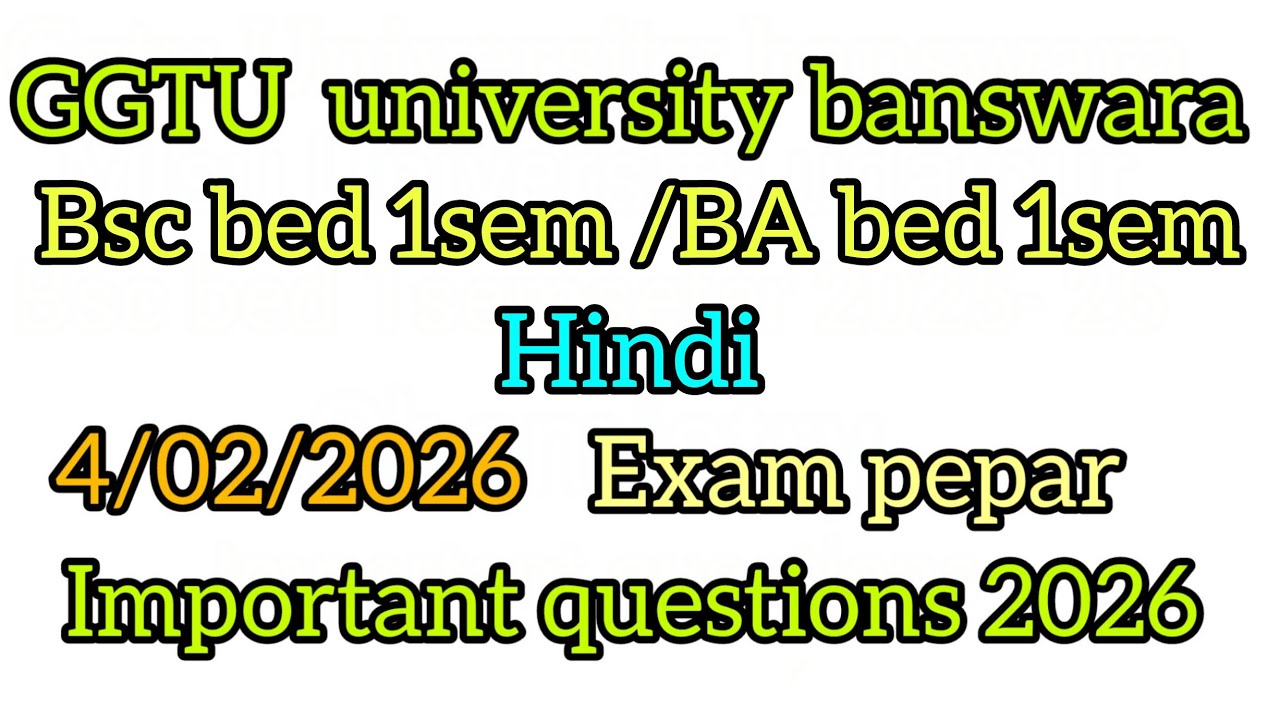 Ggtu university banswara bsc bed /ba bed 1semseter hindi important question 2026