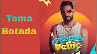 Henry Freitas - Toma Botada (Passinho Do Jamal) - Terapia De Verão 3.0