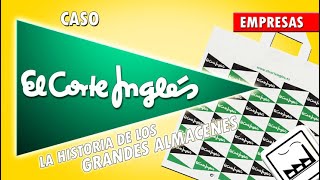 Caso El Corte Inglés: la historia de los grandes almacenes en España, origen y expansión (1ª parte)