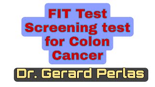 Fit Test, Screening Test For Colo-Rectal Cancer