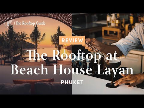 The Rooftop at Beach House Layan in Phuket - Review