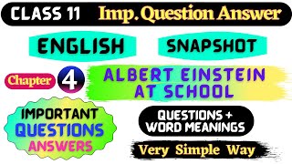 class 11 English | Albert Einstein at School | important question answer | Snapshot chapter 4 |