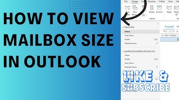 How To View Mailbox Size In Outlook