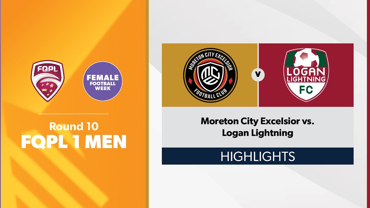 FQPL 1 Men Round 10 Moreton City Excelsior vs. Logan Lightning Highlights YouTube