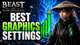 Best PC Settings for Beast of Reincarnation | MAX FPS & Top Performance Guide