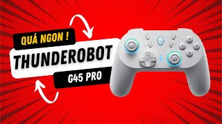 Mở Hộp Và Đánh Giá Thunderobot G45 Pro