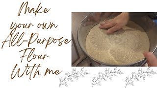 How to Make All-Purpose Flour at Home from Freshly Milled Flour