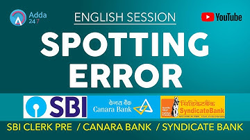SBI CLERK PRE, SYNDICATE, CANARA BANK | Spotting Error | English
