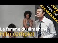 La femme du dimanche  comdie  policier  film complet en franais