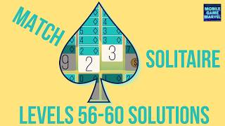 Match Solitaire: Levels 56-60 Solved Gameplay/Tutorials #solitaire #match3 #mobile #gaming #games