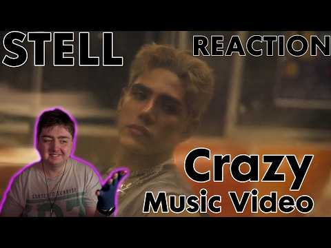 Stell 'Crazy' Music Video Reaction