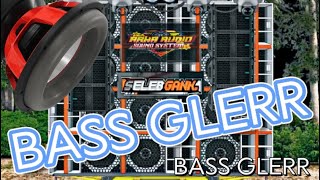DJ SOUND HOREG | BASS PALING GLERR