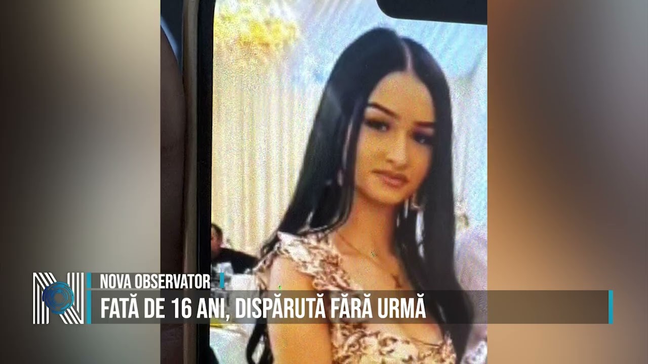 FATĂ DE 16 ANI, DISPĂRUTĂ FĂRĂ URMĂ FATĂ DE 16 ANI, DISPĂRUTĂ FĂRĂ URMĂ