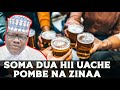 SOMA DUA HII ILI UMSAIDIE MTU KUACHA TABIA YA POMBE NA ZINAA UTAONA MABADILIKO KWA UWEZO WA MUNGU