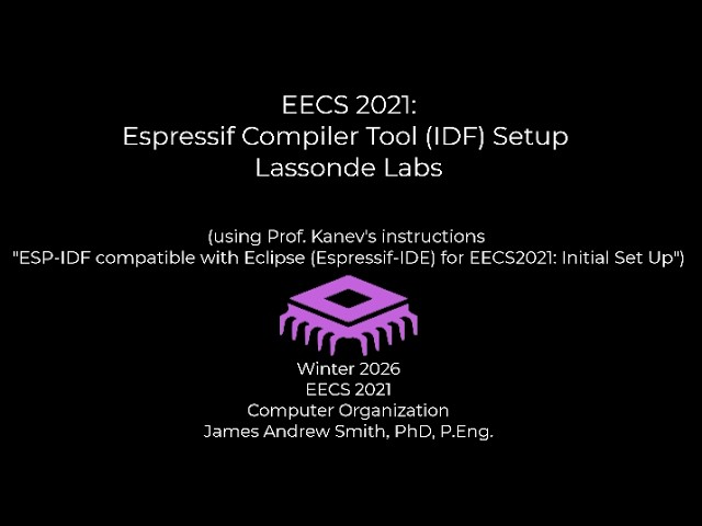 EECS 2021:Espressif Compiler Tool (IDF) Setup Lassonde Labs - YouTube