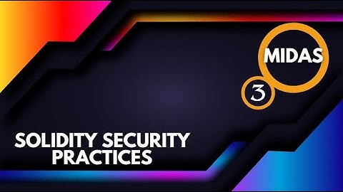 Solidity Security Practices: Protecting Smart Contracts from Exploits
