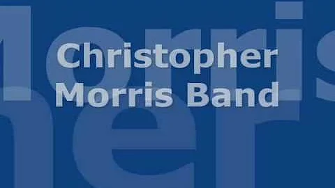 Christopher Morris Band (1977) - 1. Do You Want To...