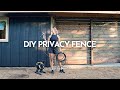 DIY Privacy Fence | Building a Vacation Rental