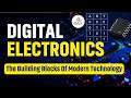 DIGITAL ELECTRONICS | The Building Blocks Of Modern Technology | LIVE@04PM #gyanlivenegineering