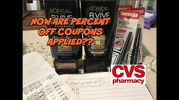 CVS PERCENT OFF COUPONS ~ How are they applied???